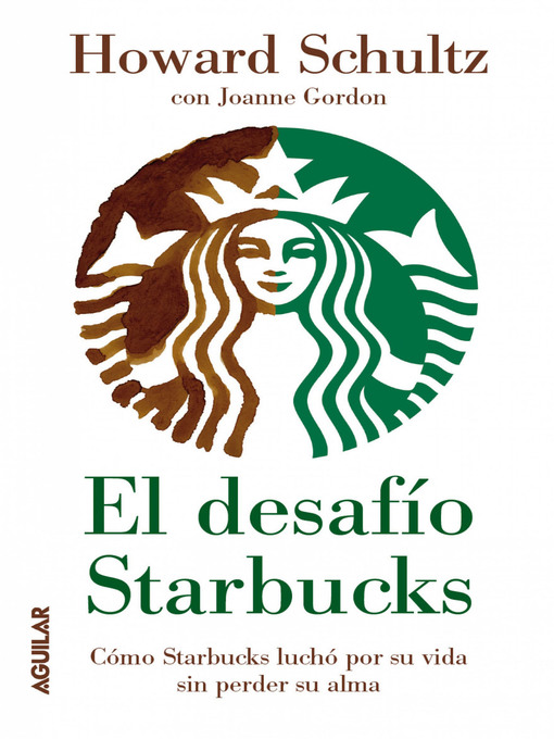 Title details for El desafío Starbucks by Howard Schultz - Wait list